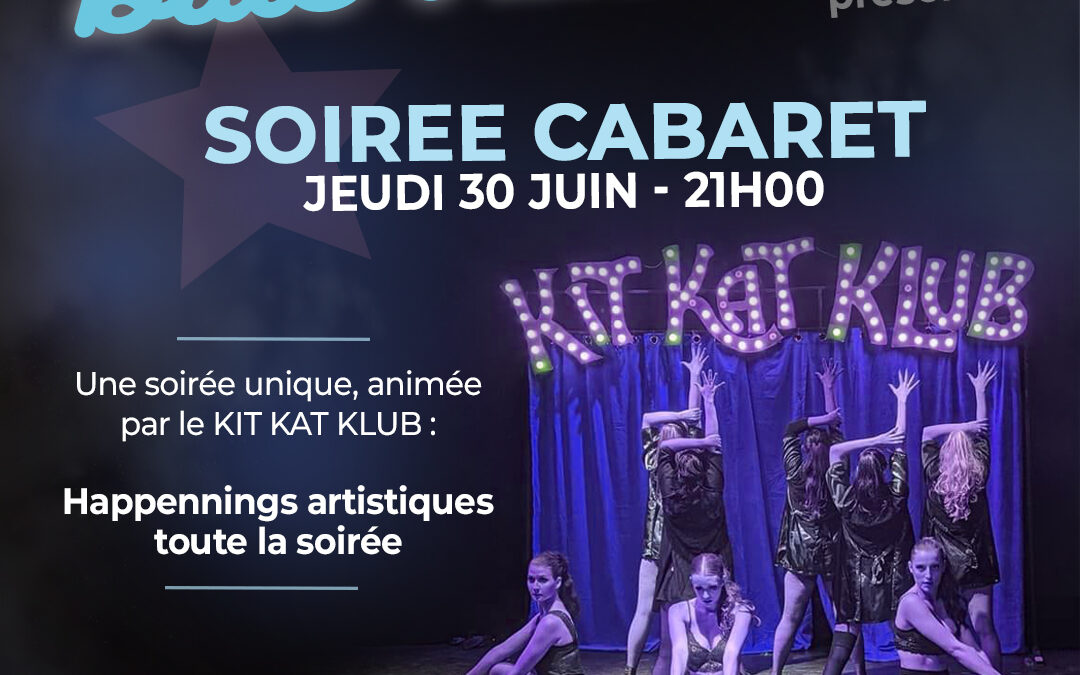 30 juin : Soirée Cabaret